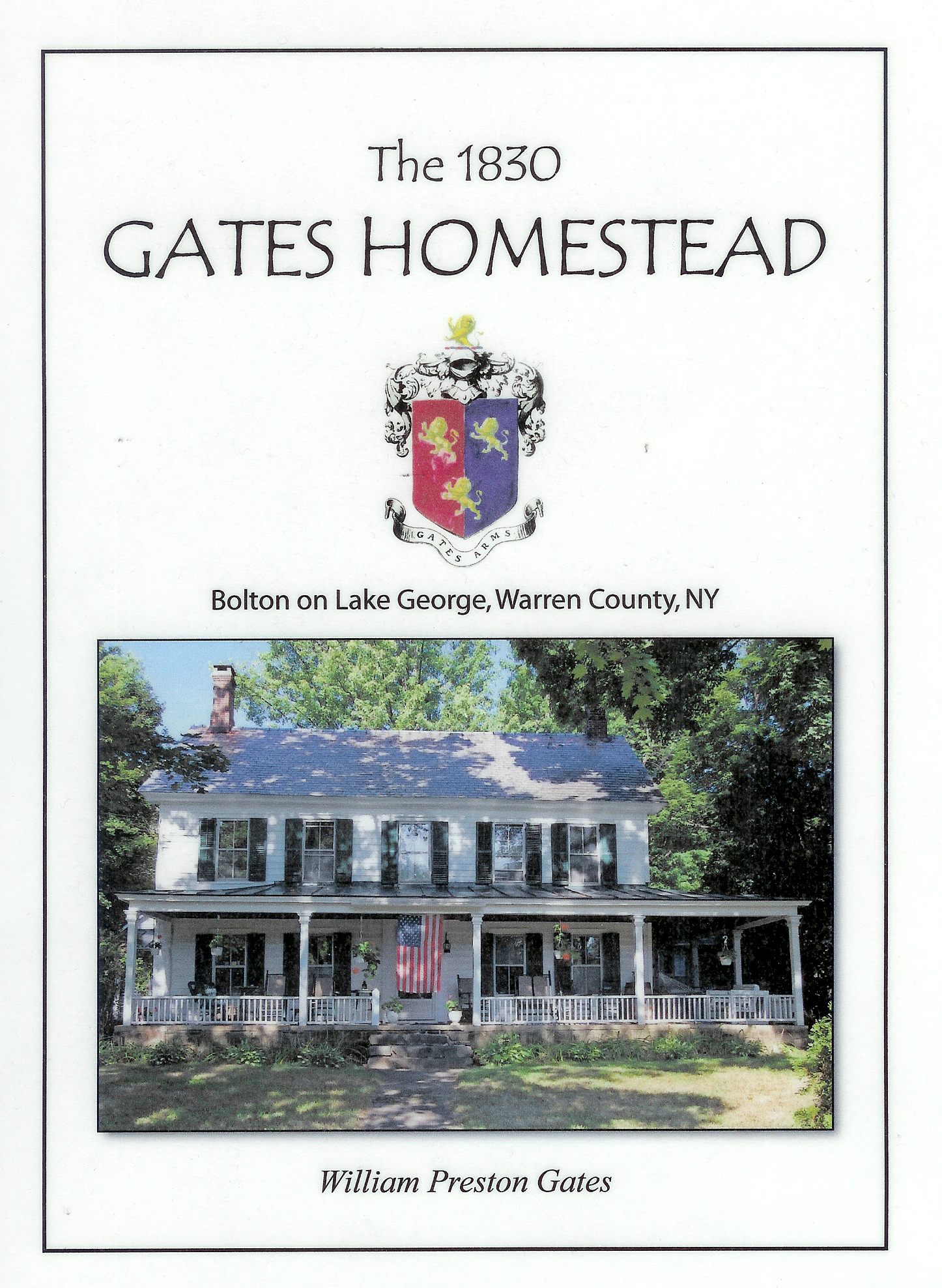 The 1830 Gates Homestead
